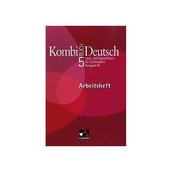 Kombi-Buch Deutsch, Ausgabe N: 5. Jahrgangsstufe, Arbeitsheft (BandNr.3615)