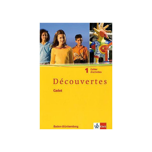 Decouvertes, Ausgabe Baden-Württemberg: Cadet: Cahier d'activités (BandNr.1)
