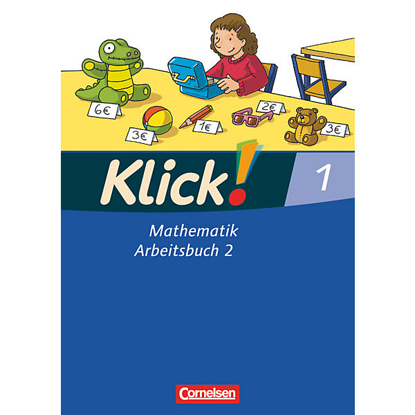 Klick! Mathematik, Ausgabe Westliche Bundesländer: Arbeitsbuch (BandNr.2)
