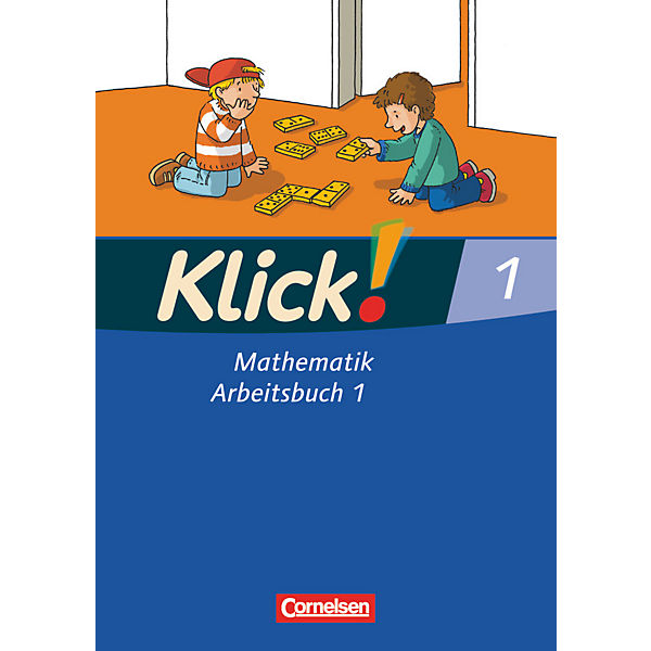 Klick! Mathematik, Ausgabe Westliche Bundesländer: Arbeitsbuch (BandNr.1)