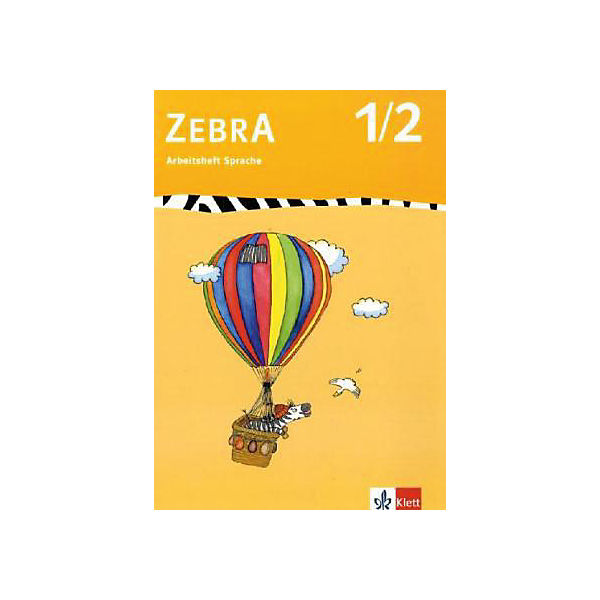 Zebra: 1./2. Schuljahr, Arbeitsheft Sprache (BandNr.270612)