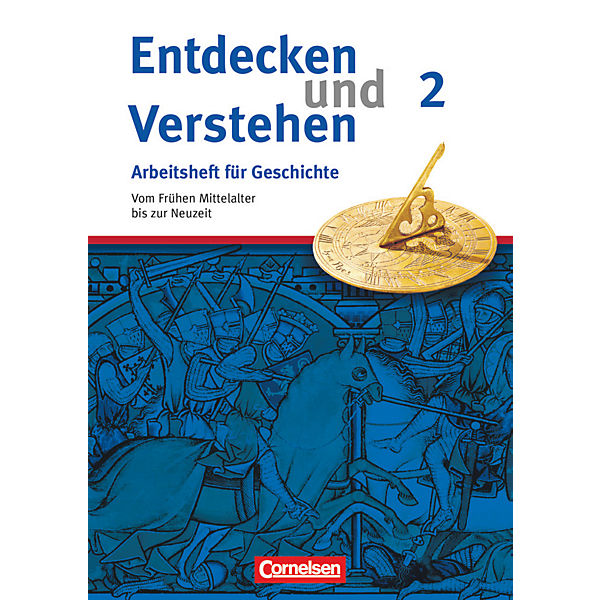 Entdecken und Verstehen, Arbeitshefte, Neubearbeitung: Vom Frühen Mittelalter bis zur Frühen Neuzeit (Att8:BandNrText: 2)