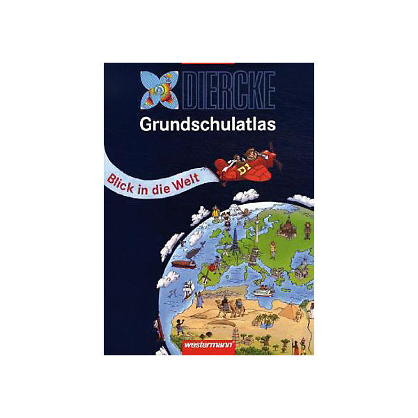 Diercke Grundschulatlas, Blick in die Welt (BandNr.100085)