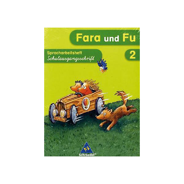 Fara und Fu, Ausgabe 2007: 2. Schuljahr, Arbeitsheft Schulausgangsheft (BandNr.40496)