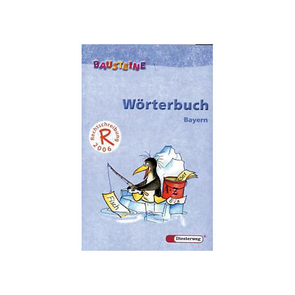 Bausteine Wörterbuch, Ausgabe 2007 für Bayern (RSR 2006) (BandNr.12740)
