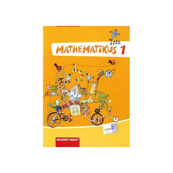Mathematikus, Neubearbeitung: 1. Klasse, Schülerbuch (BandNr.122301)