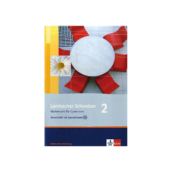 Lambacher-Schweizer, Ausgabe Baden-Württemberg, Neubearbeitung: 6. Schuljahr, Arbeitsheft m. Lösungen u. CD-ROM (BandNr. 2)