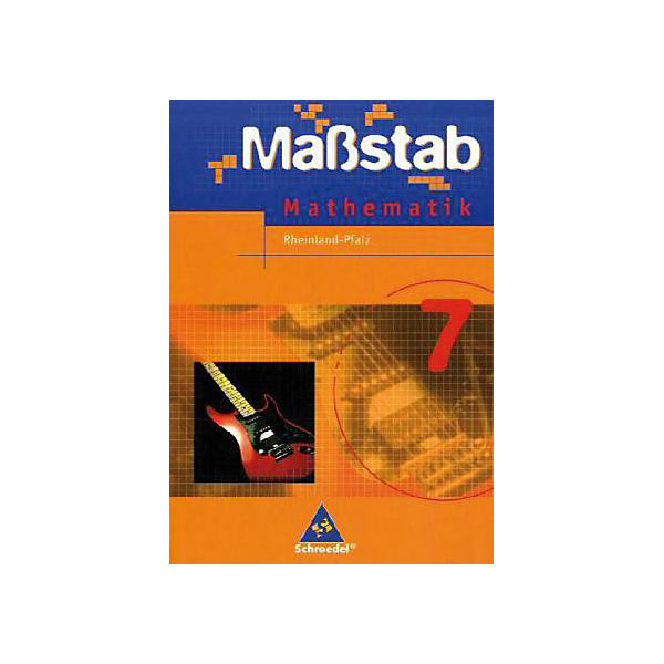 Maßstab, Mathematik Hauptschule, Ausgabe Rheinland-Pfalz: 7. Schuljahr (BandNr. 84437)