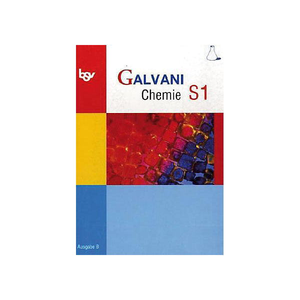 bsv Galvani Chemie, Ausgabe B: 9. Jahrgangsstufe (BandNr. S1)