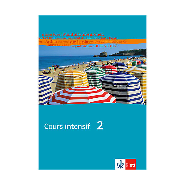 Cours intensif: Schülerbuch (BandNr. 2)