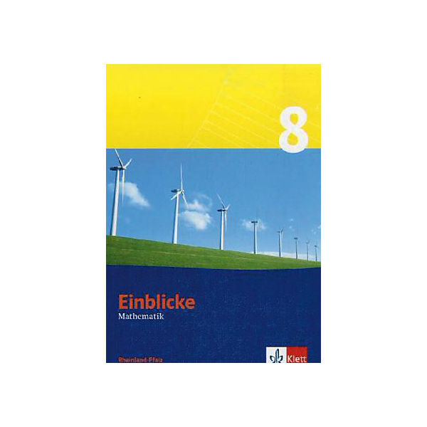 Einblicke Mathematik, Ausgabe Rheinland-Pfalz, Neubearbeitung: 8. Schuljahr, Schülerbuch (BandNr. 746681)