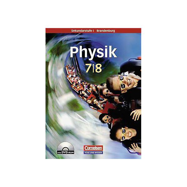 Physik für die Sekundarstufe I, Ausgabe 2008 Brandenburg: 7./8. Schuljahr, Schülerbuch (BandNr. 0102562)