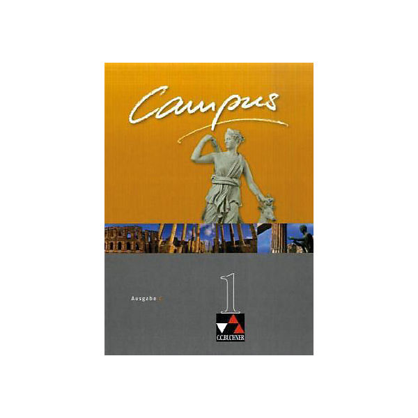 Campus C: Texte und Übungen (BandNr. 1)