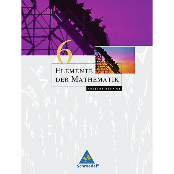 Elemente der Mathematik, Ausgabe Nordrhein-Westfalen (G8): 6. Schuljahr, Schülerbd.
