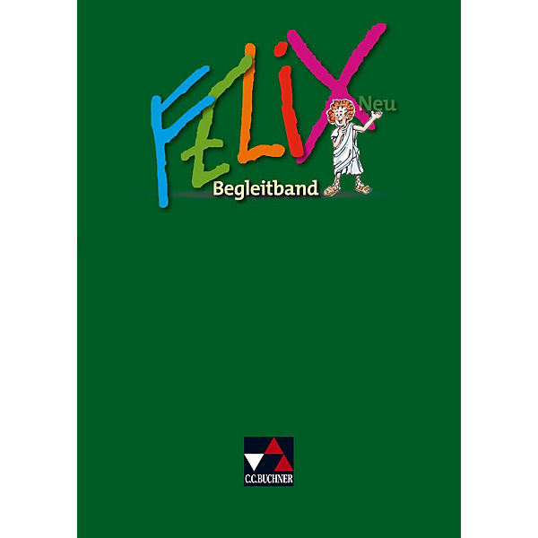 Felix, Neuausgabe: Begleitband