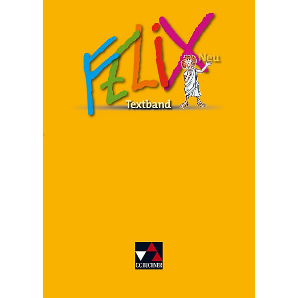 Felix, Neuausgabe: Textband