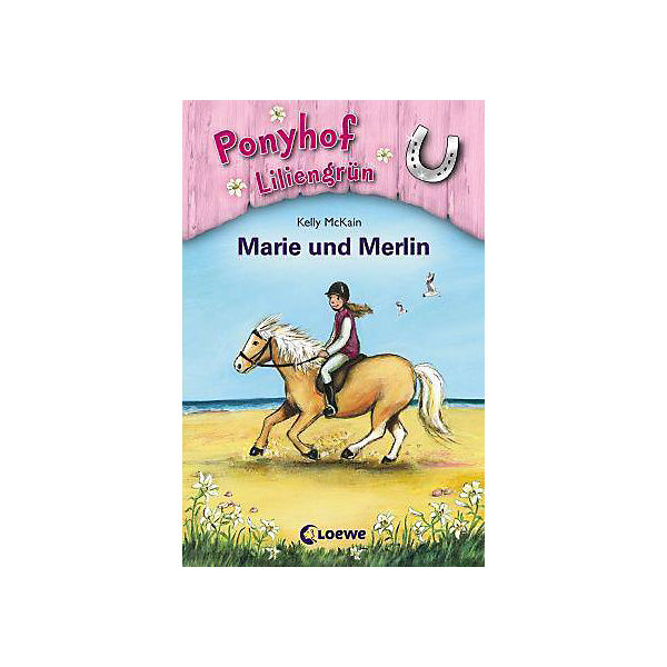 Ponyhof Liliengrün: Marie und Merlin