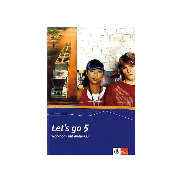 Let's go, Neubearbeitung: Workbook für Klasse 9, m. Audio-CD