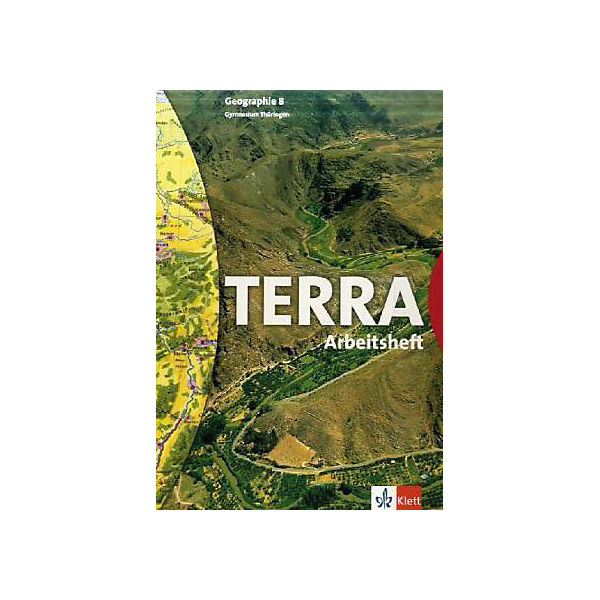 TERRA Geographie, Ausgabe Thüringen, Gymnasium, Neubearbeitung: 8. Schuljahr, Arbeitsheft