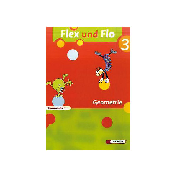 Flex und Flo: Themenheft: Geometrie