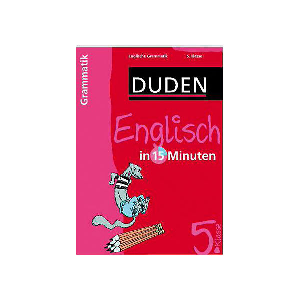 Duden Englisch in 15 Minuten - Grammatik 5. Klasse