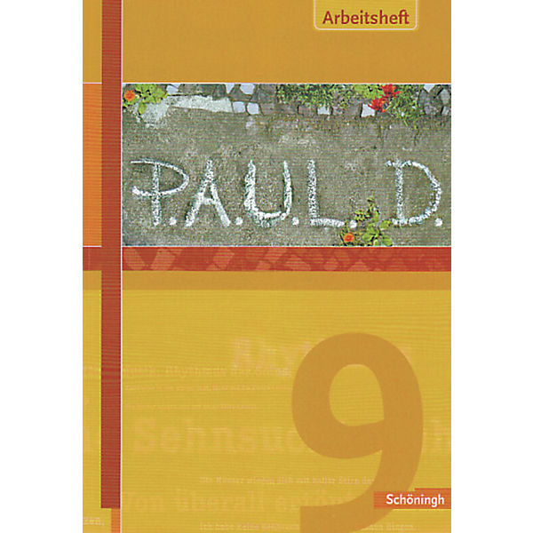 P.A.U.L. D.: 9. Klasse, Arbeitsheft