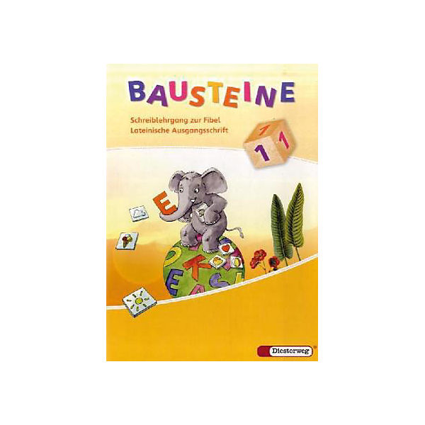 Bausteine Fibel, Ausgabe 2008: Schreiblehrgang zur Fibel, Lateinische Ausgangsschrift