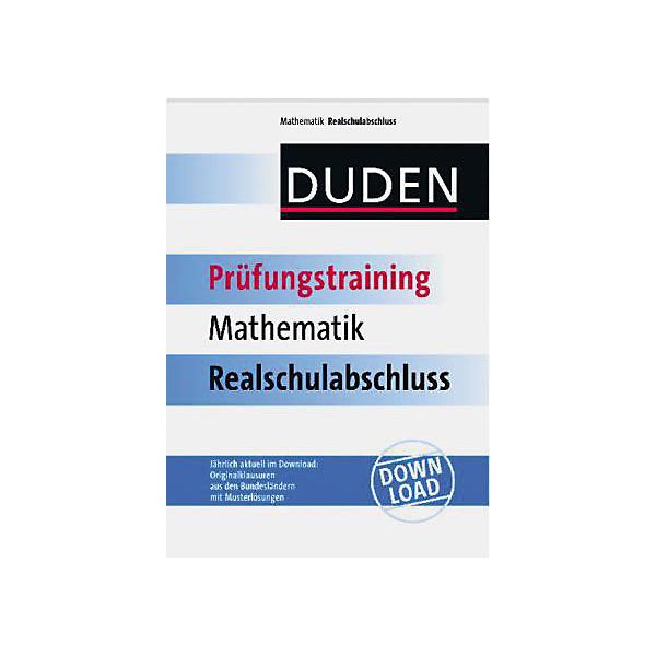 Duden Prüfungstraining Mathematik Realschulabschluss
