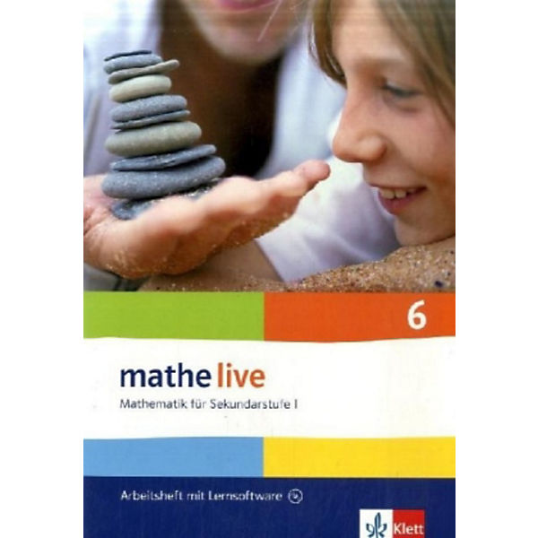 mathe live, Neubearbeitung: 6. Schuljahr, Arbeitsheft m. CD-ROM