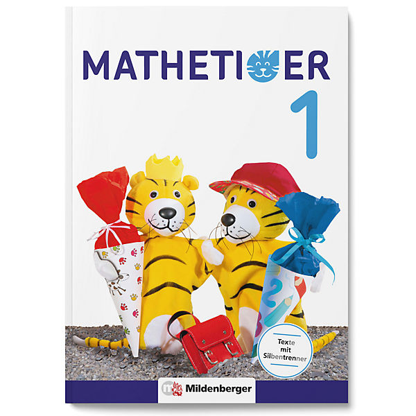 Mathetiger, Neubearbeitung: 1. Schuljahr, Schülerbuch, m. CD-ROM