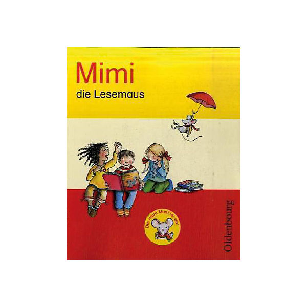 Mimi die Lesemaus, Ausgabe E (2008): Fibel