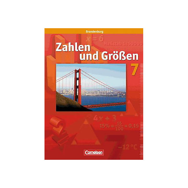 Zahlen und Größen, Sekundarstufe I, Brandenburg, Neubearbeitung: 7. Schuljahr, Schülerbuch