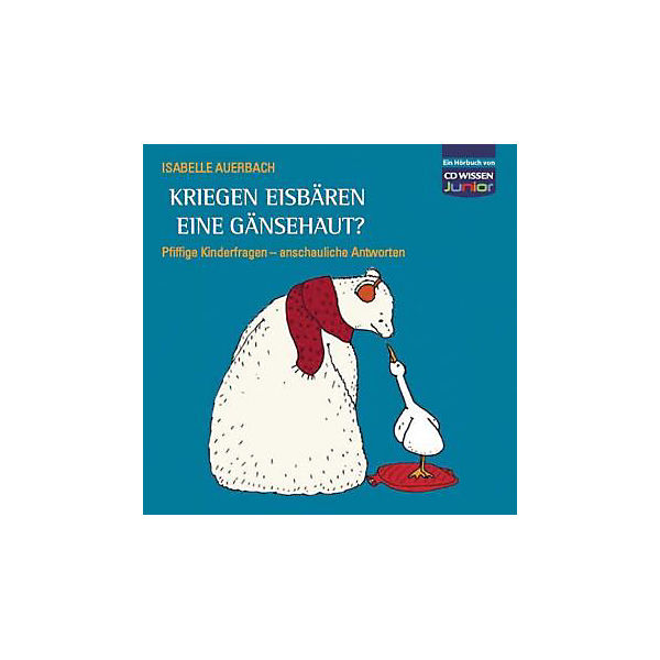 Kriegen Eisbären eine Gänsehaut?, 3 Audio-CDs