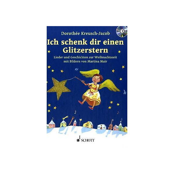 Ich schenk dir einen Glitzerstern, mit Audio-CD