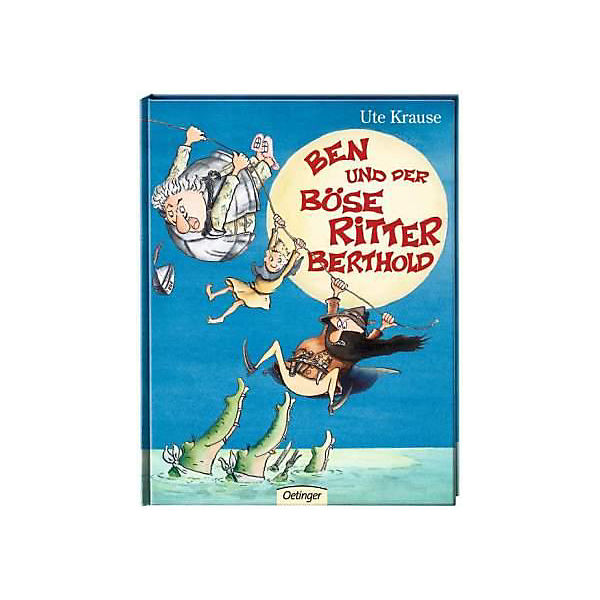 Ben und der Böse Ritter Berthold