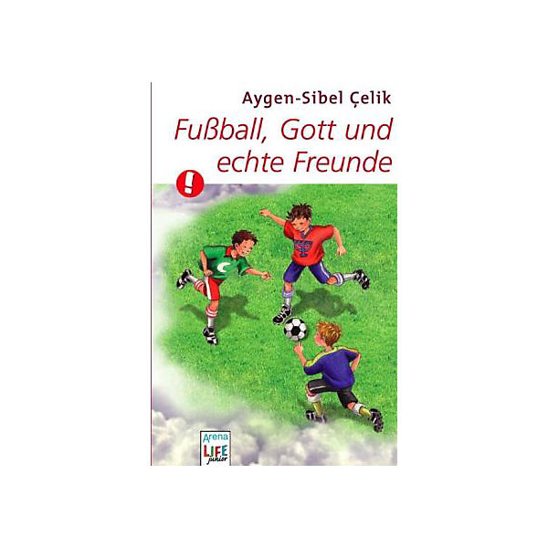 Fußball, Gott und echte Freunde