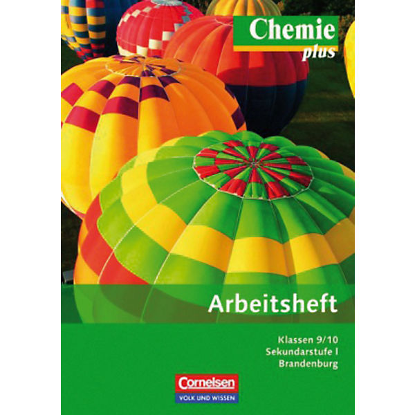 Chemie plus, Ausgabe Sekundarstufe I Brandenburg: 9./10. Schuljahr, Arbeitsheft