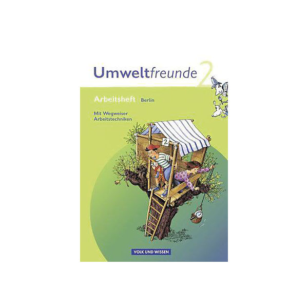 Umweltfreunde, Ausgabe Berlin (Neubearbeitung 2009): 2. Schuljahr, Arbeitsheft