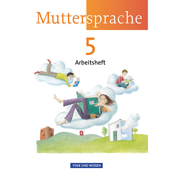 Muttersprache, Neue Ausgabe Östliche Bundesländer und Berlin: 5. Schuljahr, Arbeitsheft