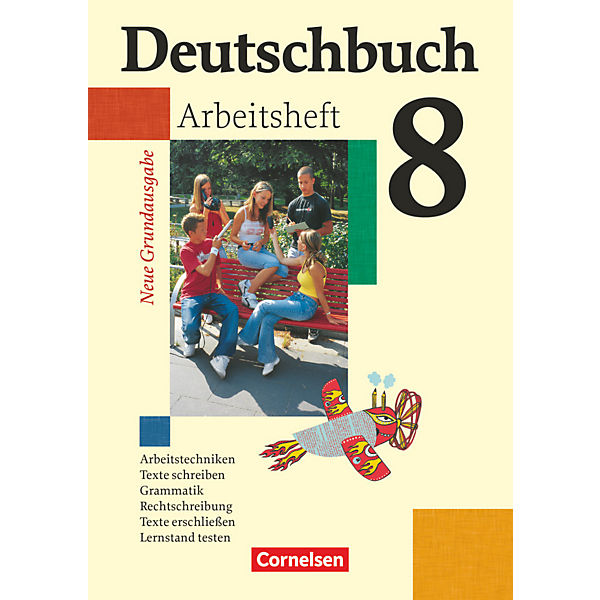 Deutschbuch, Neue Grundausgabe: 8. Schuljahr, Arbeitsheft
