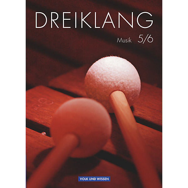 Dreiklang, Ausgabe Sekundarstufe I Östliche Bundesländer und Berlin, Neubearbeitung: 5./6. Schuljahr, Schülerbuch
