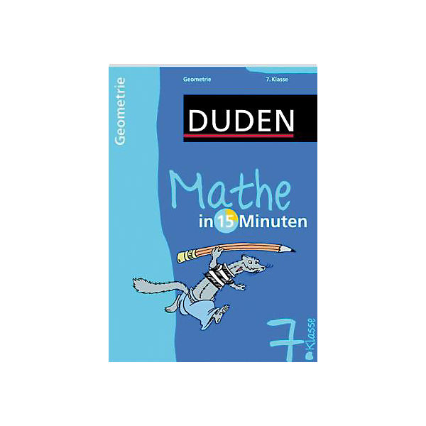 Duden Mathe in 15 Minuten - Geometrie 7. Klasse