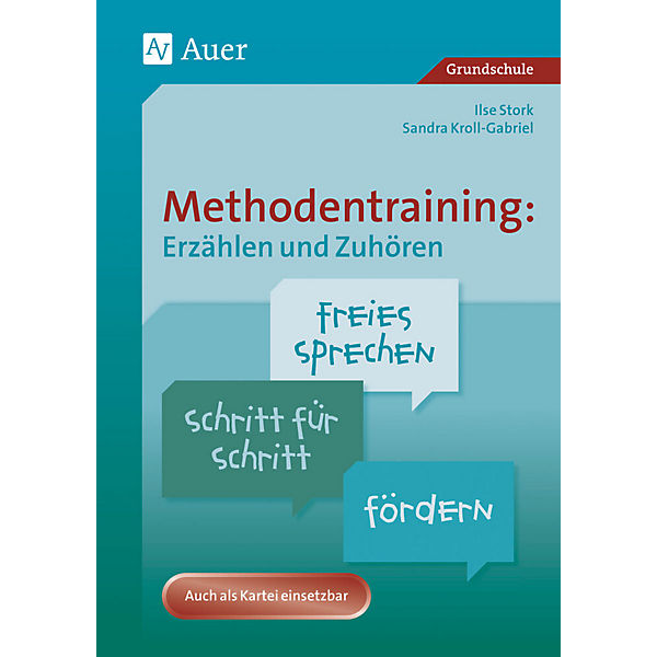 Methodentraining: Erzählen und Zuhören