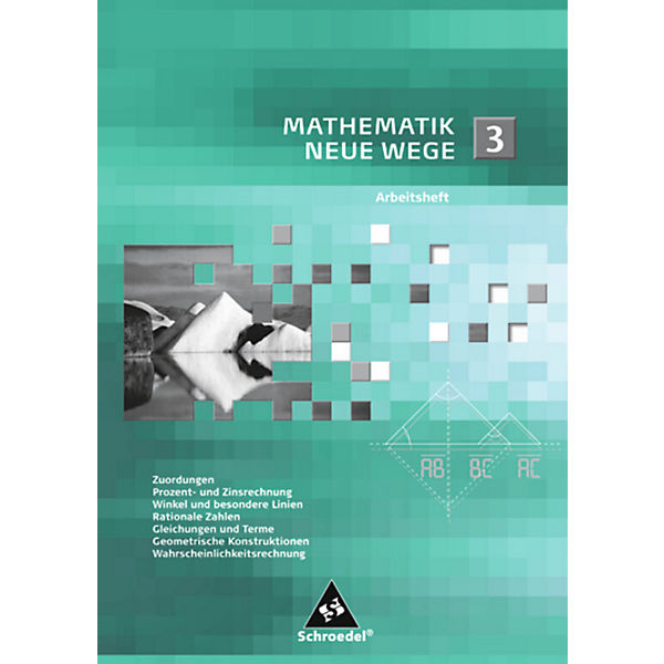 Mathematik Neue Wege, Arbeitshefte: Arbeitsheft 3