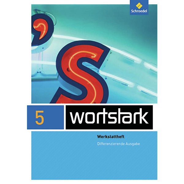 Wortstark, Differenzierende Ausgabe: 5. Klasse, Werkstattheft