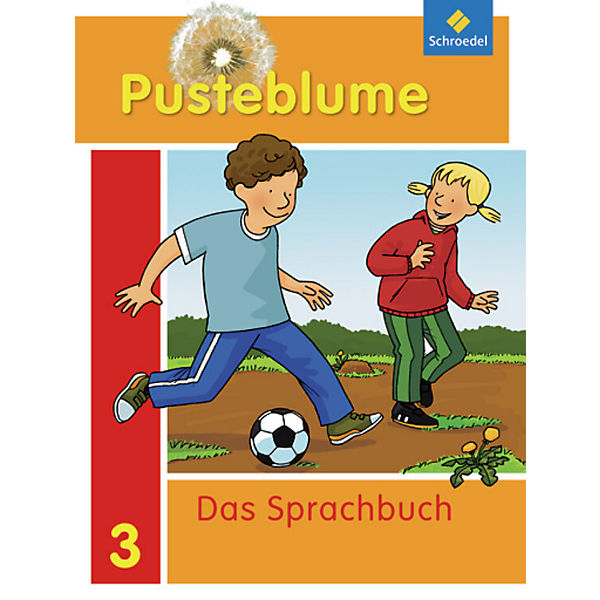Pusteblume, Das Sprachbuch, Ausgabe 2009 Nordrhein-Westfalen: 3. Schuljahr, Schülerband