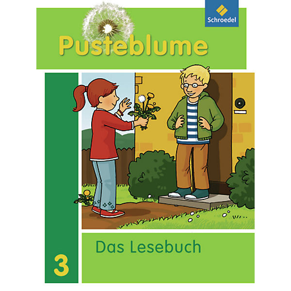 Pusteblume, Das Lesebuch, Ausgabe 2009 Nordrhein-Westfalen: 3. Schuljahr, Schülerband