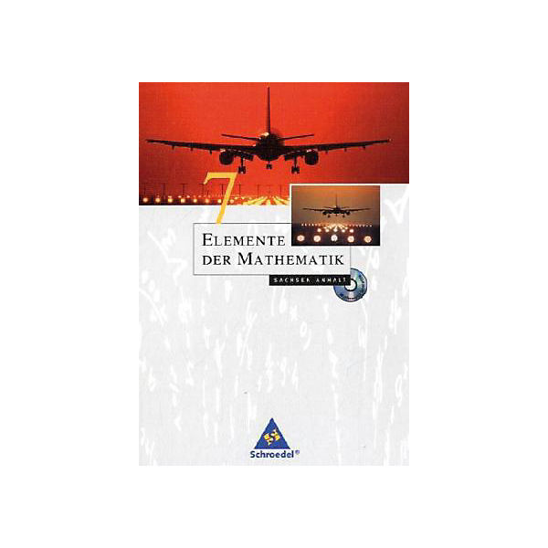 Elemente der Mathematik, Ausgabe Sachsen-Anhalt: 7. Schuljahr, Schülerband m. CD-ROM