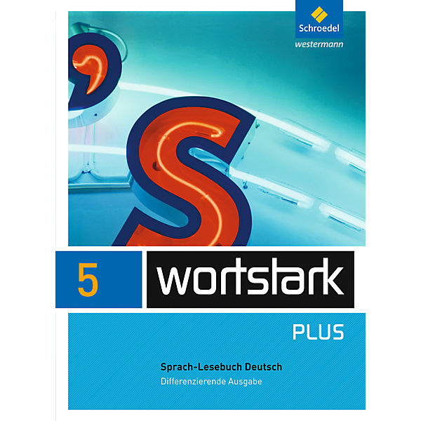 Wortstark, Differenzierende Ausgabe: 5. Klasse, SprachLeseBuch