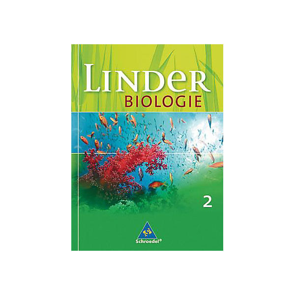 Linder Biologie, Allgemeine Ausgabe 2008: 7.-10. Schuljahr, Schülerband